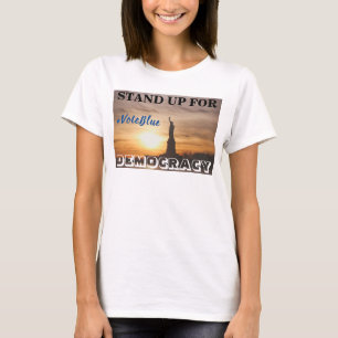 LEVANTE-SE PARA A DEMOCRACIA #VoteBlue T-Shirt