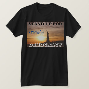 LEVANTE-SE PARA A DEMOCRACIA #VoteBlue T-Shirt
