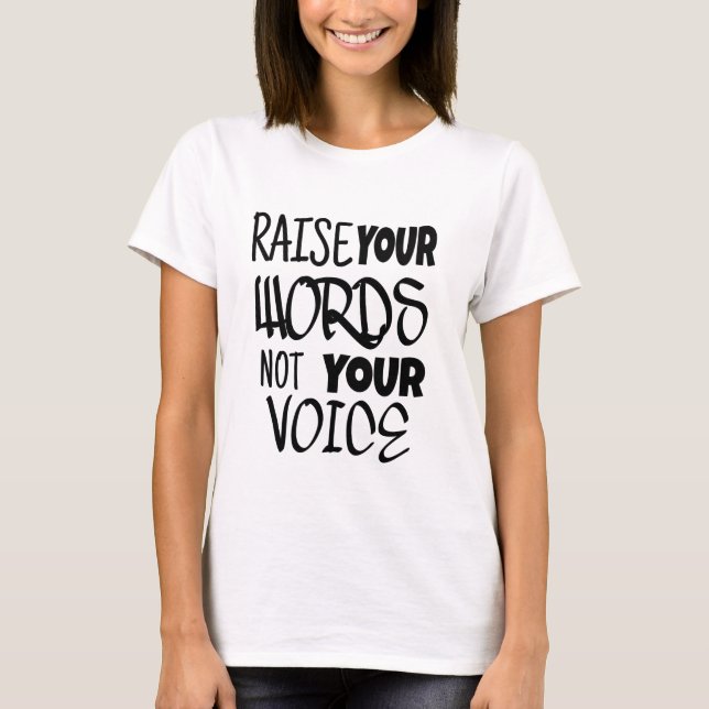 Levante suas palavras T-shirt (Frente)