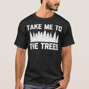 Leve-Me Para O Campo De Camisa Engraçado