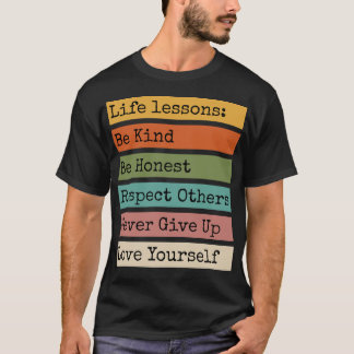Lições de vida Camiseta motivacional