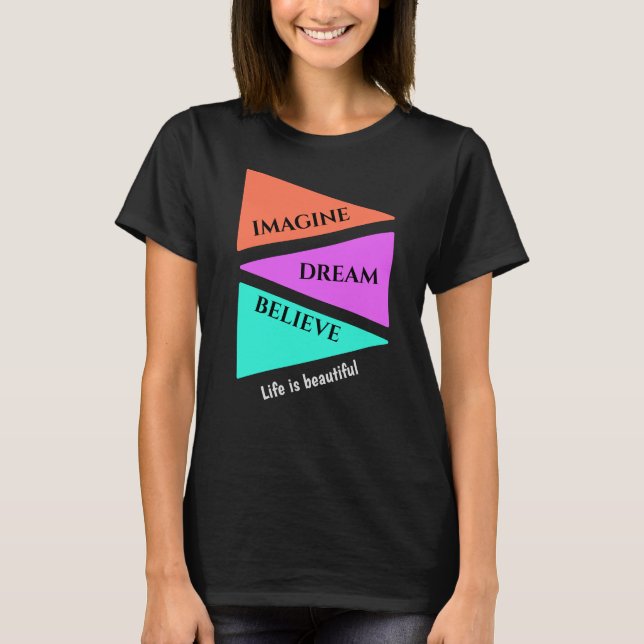 LIFE IS BEAUTIFUL T-Shirt (Frente)
