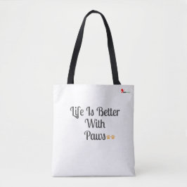 "Life Is Better With Paws" Cute Dog Lover Tote Bag