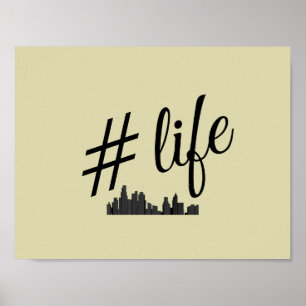 #life poster para amantes da vida na cidade
