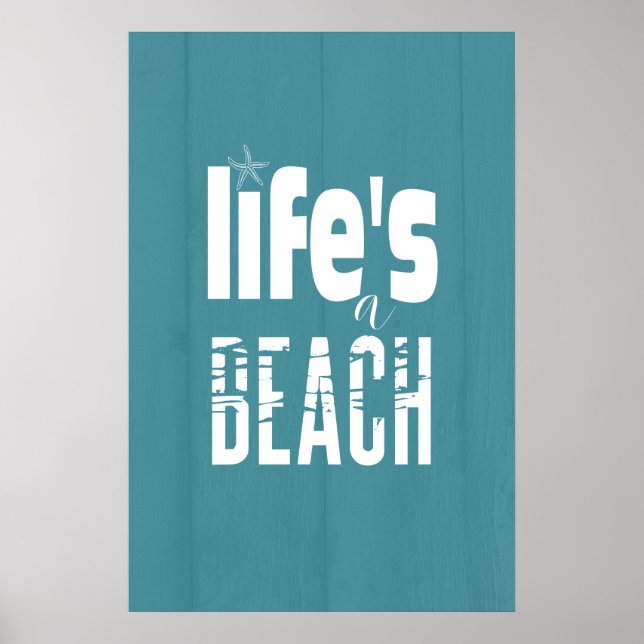 Life's A Beach Bold Typografia Cote Art Impressão (Frente)