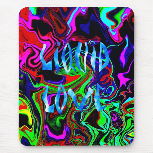 Liquid Love ~ Mousepad (Frente)