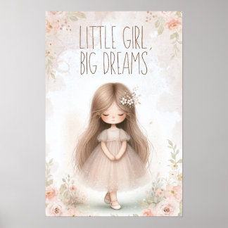 little girl, big dreams poster