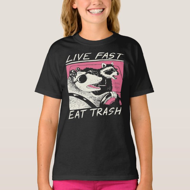 Live Fast! Eat Trash! Classic T-Shirt (Frente)