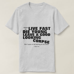 Live Fast - Uma Camisa MisterP