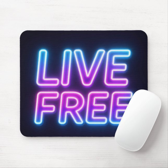 Live Free Neon Typography Mouse Pad (Com mouse)