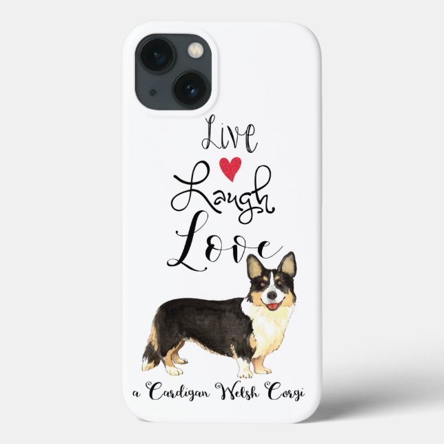 Live Laugh Love a Cardigan Welsh Corgi (Verso)