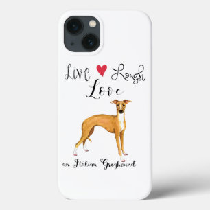 Live Laugh Love an Italian Greyhound