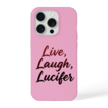 Live, Laugh, Lucifer
