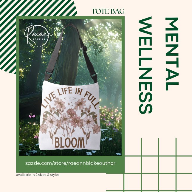Live Life in Full Bloom Mental Wellness Tote (Criador carregado)