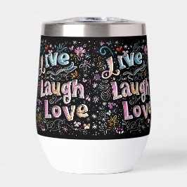 Live, Love and Laugh
