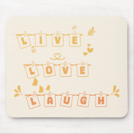 Live Love Laugh Bonito Notedry Mousepad