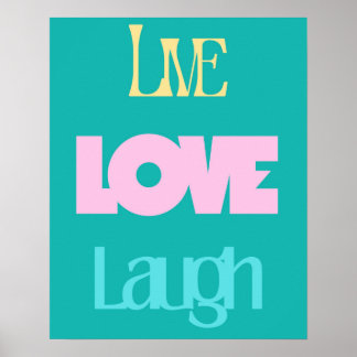 Live Love Laugh Typoographic Poster | Inspiração