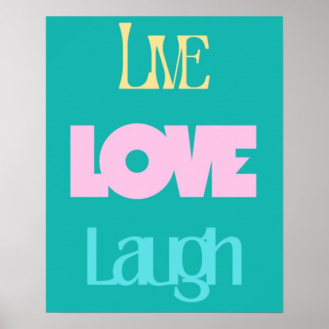 Live Love Laugh Typoographic Poster | Inspiração (Frente)