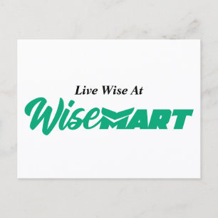 "Live Wise at WiseMart" - Cartão postal