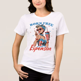 "Livre de Nasceres, mas agora sou caro" Camisa Ame