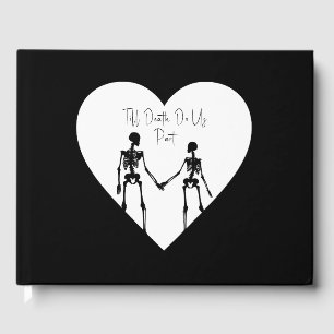 Livro De Visitas Até a morte nos faz parte do Skeleton Wedding Whit