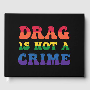 Livro De Visitas Drag Não É Um Guestbook De Crime