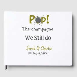 Livro De Visitas Estourar o champanhe ainda fazemos casal cinza dou