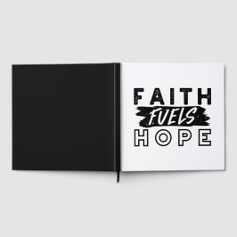 Livro De Visitas Faith Fuels Hope Quote – Uplifting Christian Art