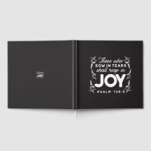 Those Who Sow in Tears Shall Reap in Joy Quotes