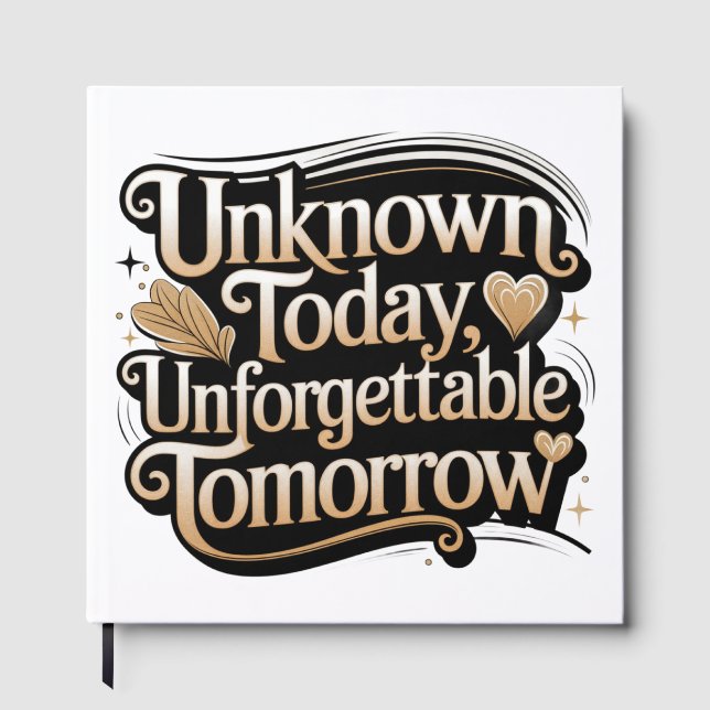 Livro De Visitas Unknown Today, Unforgettable Tomorrow (Frente)