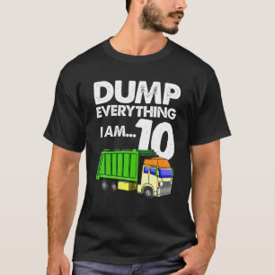Lixo Caminhão Camisa Despeja Tudo que eu sou 10 Fe