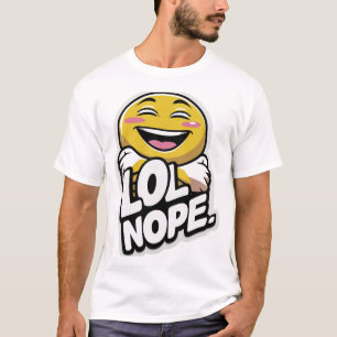 LOL Nope - Rindo Emoji Attitude Sticker T-Shirt