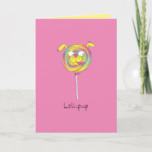 Lollipup - Cartão de Boas Vindas de Cachorrinho Lo