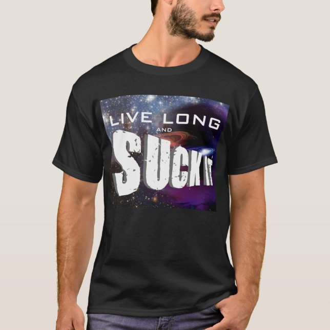 longos vivos e sugam-no t-shirt (Frente)