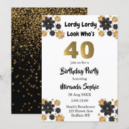 Lordy Lordy parece quem tem 40 convites de anivers