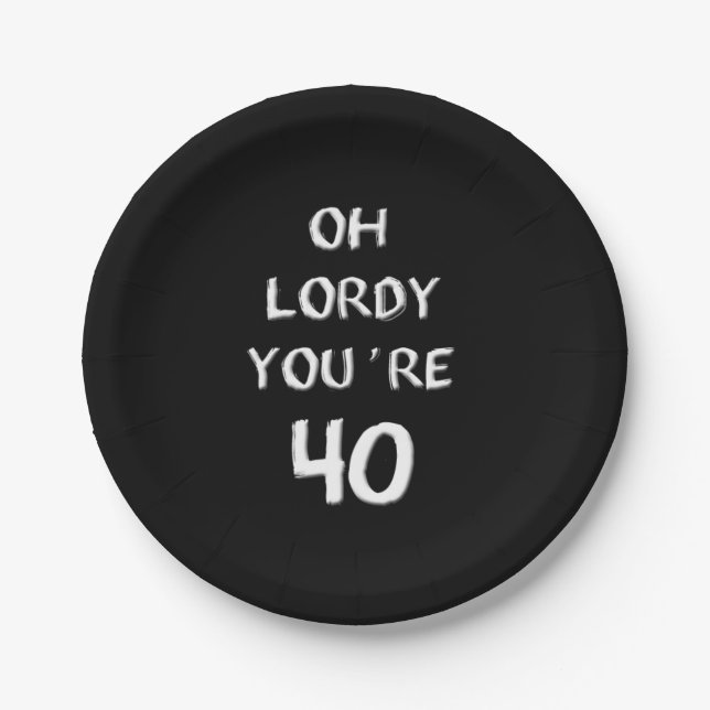 Lordy, você tem 40 pratos de aniversário (Frente)