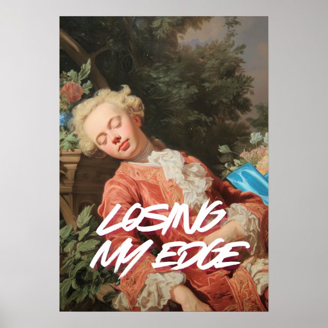 "Losing My Edge" Wall Art Poster (Frente)