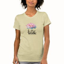 LOTUS FLOWER - APENAS RESPIRE O T-SHIRT