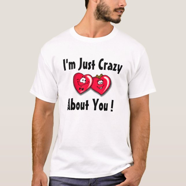Louco sobre você t-shirt (Frente)