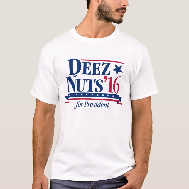 Loucos de Deez para o presidente T-shirt (Frente)