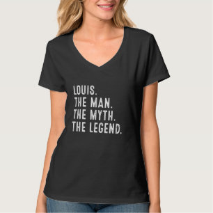 Louis O Homem O Mito A Lenda Camisa Engraçada Lou
