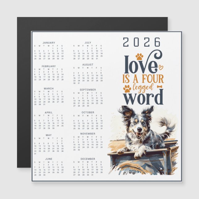 LOVE Is A Four Legged Word Dog Calendar (Frente/Verso)