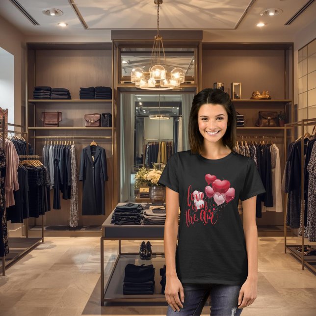 Love Is In The Air T-Shirt (Criador carregado)