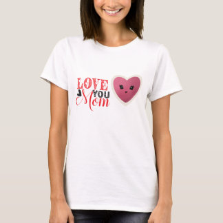 Love Mamãe T-Shirt