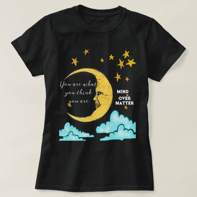 Lua e estrelas Mente sobre a camisa Matter olho ma (Frente do Design)