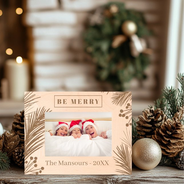 Madeira de pinheiro personalizada (Be Merry Laser Etched Frame)
