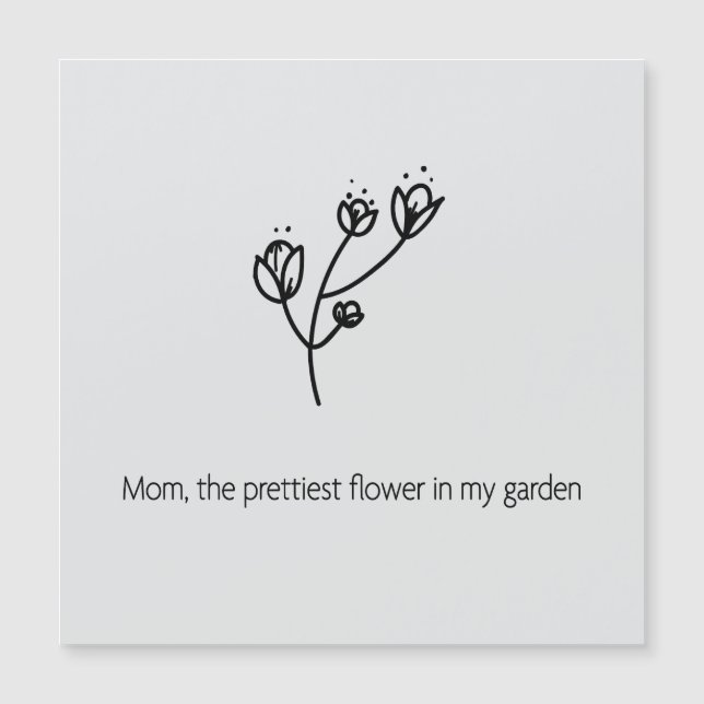 Mãe a Flor Mais Bonita (Tipografia Preta) (Frente)