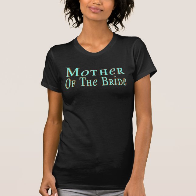 Mãe Da Noiva T-shirt (Frente)