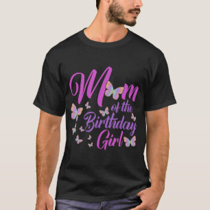 Mãe Da Rapariga De Aniversário Camisa A Mamãe Da B