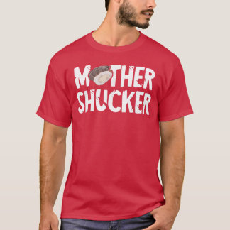 Mãe de Ostra Engraçada Descascar Ostra Camisa Mãe